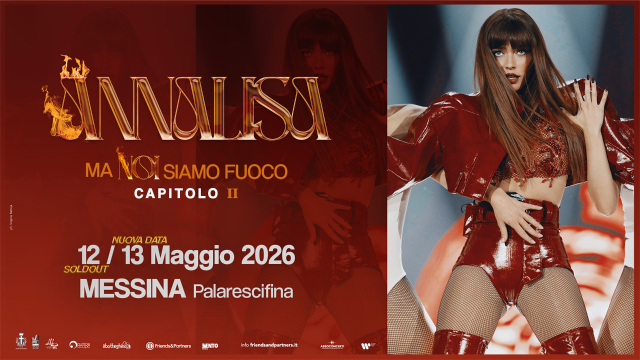 Annalisa raddoppia a Messina: doppio appuntamento al PalaRescifina per “Ma noi siamo fuoco – Capitolo II”